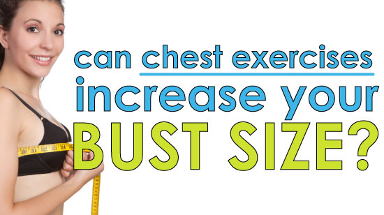 Can Chest Exercises Increase Your Bust Size? - Kathy Smith