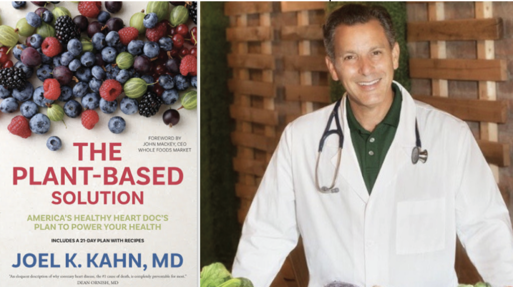 Episode 71 Dr Joel Kahn The Plant Based Solution Kathy Smith